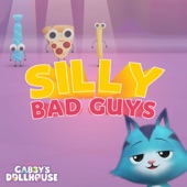 Silly Bad Guys artwork