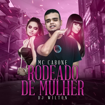 Rodeado de Mulher (feat. DJ Wilton) - Single