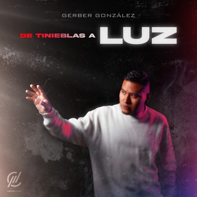 De Tinieblas A Luz - EP