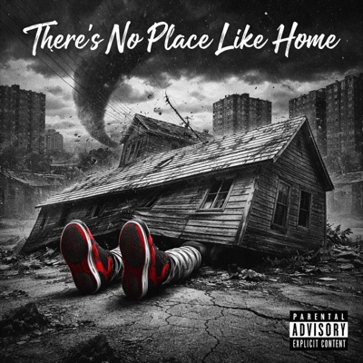 THERE'S NO PLACE LIKE HOME - Single