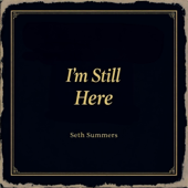 I'm Still Here