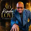 No Kinda Love