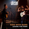 Under Your Influence (uit Liefde Voor Muziek) - Kids With Buns