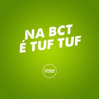 NA BCT É TUF TUF - Single - Dj Aka Df, MC PR & Prime Funk