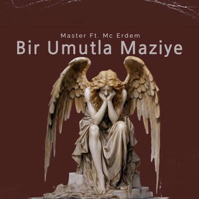Bir Umutla Maziye (feat. Master) [2009 Edition] - Single