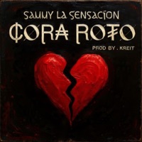 CORA ROTO - Single - Sammy la Sensacion
