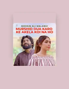 Dengarkan Mohsin Ali Malangi, tonton video musik, baca bio, lihat tanggal tur & lainnya!