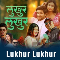 Lukhur Lukhur - Single - Rachana Rimal