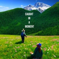 Caught In a Moment. - Single - .Uzu