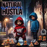 Natural Born Hustla - Single - Los Corna Boyz Blu Loco & Goldie the One