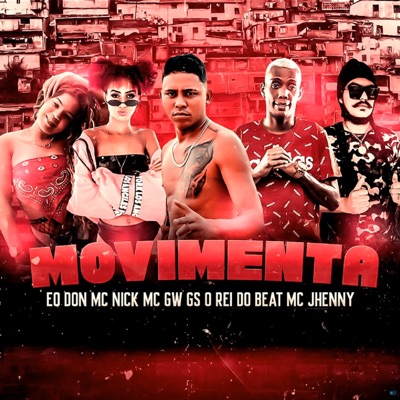Movimenta (feat. Mc Nick & mc jhenny) - Single