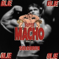 Supermacho (Macho 2024) - Single - Olje & Solguden