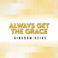 Always Get The Grace
