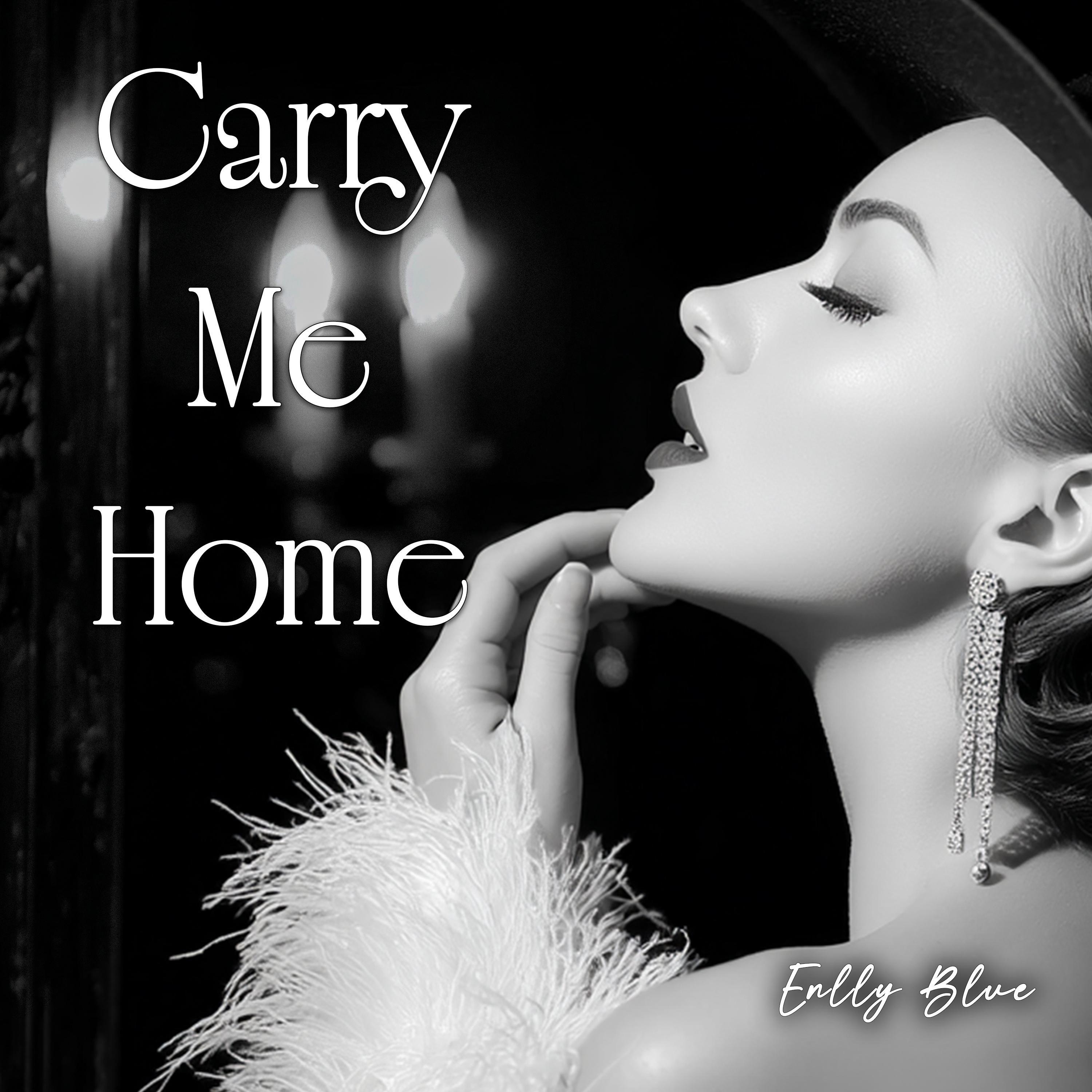 Carry Me Home - Single