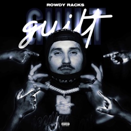 Guilt Rowdy Racks