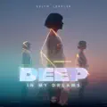 Deep In My Dreams