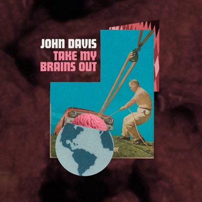 Take My Brains Out - Single
