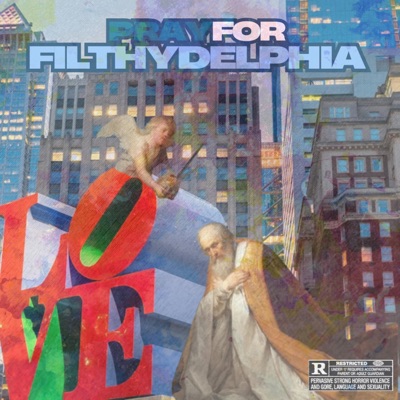 Pray For Filthydelphia - EP