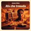 James Alma - Afa che trasuda