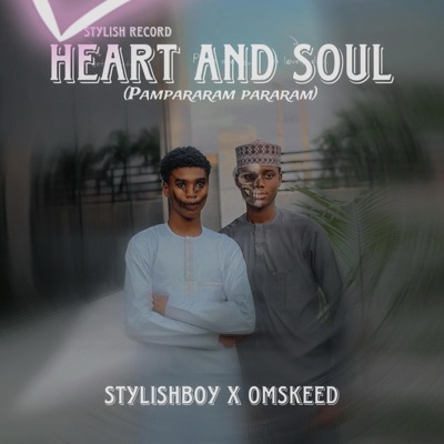 Heart and Soul (pampararam) (feat. Omskeed) - Single