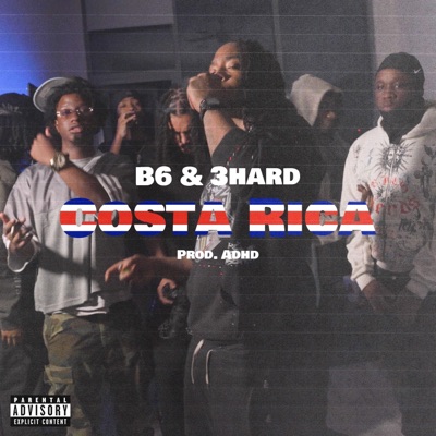 CostaRica (feat. B6 & iam3hard) - Single