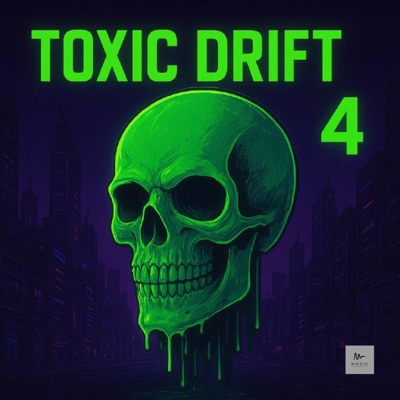 TOXIC DRIFT 4 (feat. Andrea Fiorentino & Pietro Bianchi) - Single