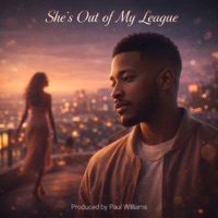 She's out of my league - Single - Paul Williams
