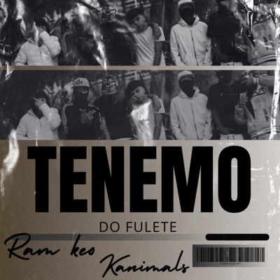 Tenemo Do Fulete (feat. Kanimals) - Single