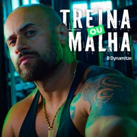 Treina ou Malha - Single - B-Dynamitze
