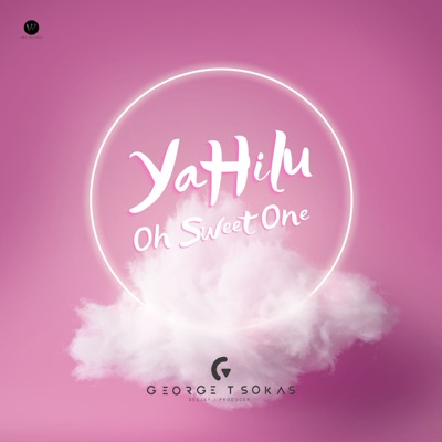 YaHilu (Oh Sweet One) - Single