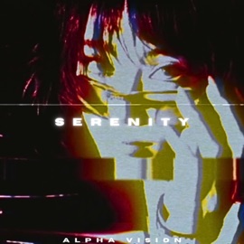 SERENITY ALPHA VISION