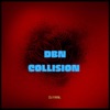 Dbn collision - Single