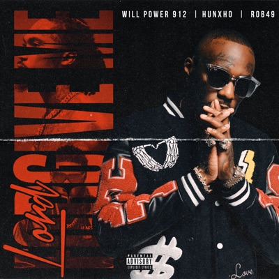 Lord Forgive Me (feat. Hunxho & Rob49) - Single