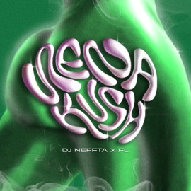 Nena Kush Dj Neffta & FL