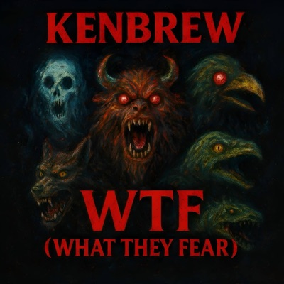 WTF (What They Fear) - Single
