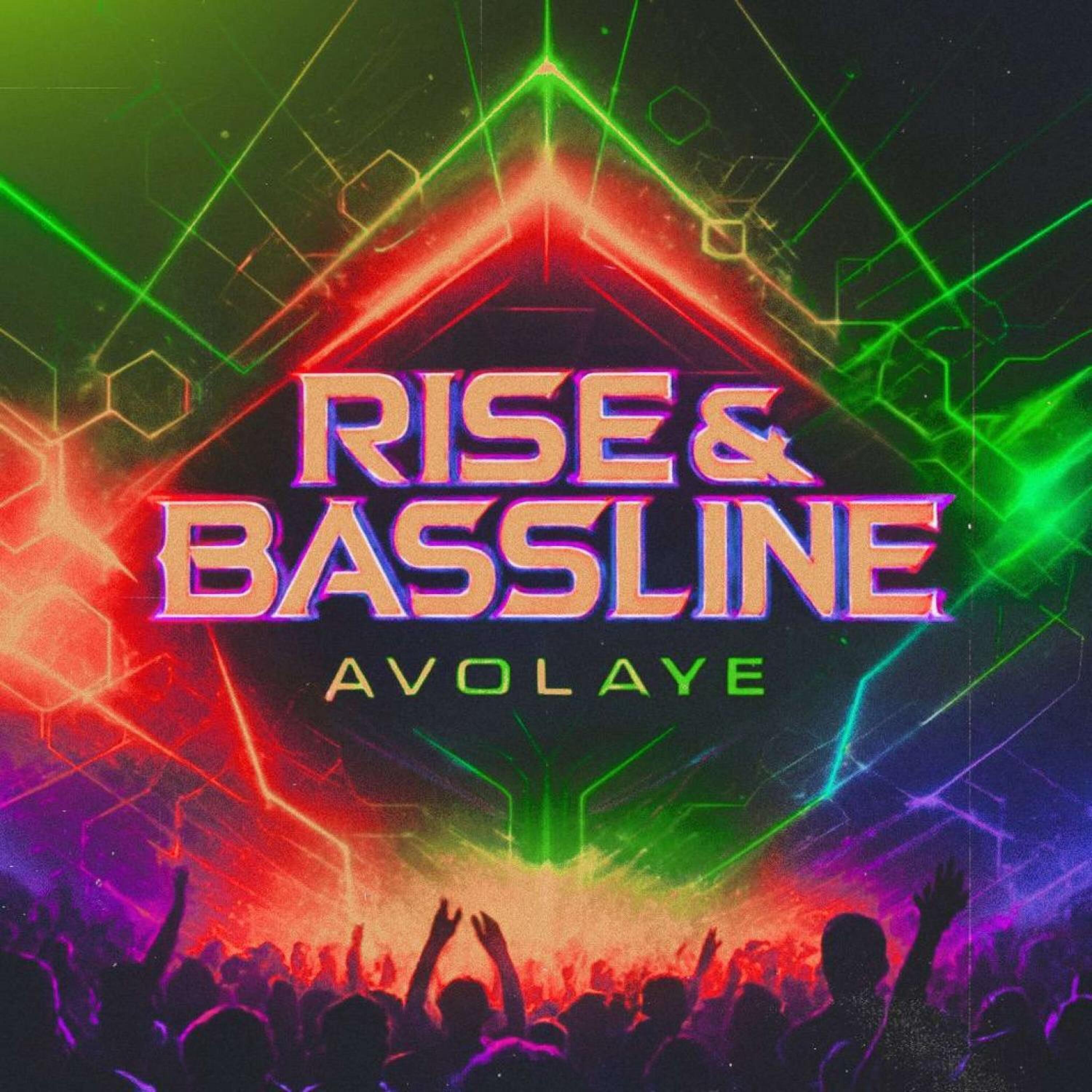 RISE & BASSLINE