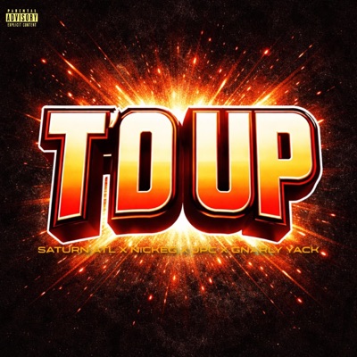 T'd Up (feat. JPC & Gnarly Yack) - Single