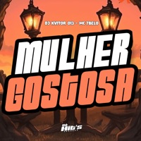 Mulher Gostosa - Single - Dj Kvitor 013 & Mc 7 Belo