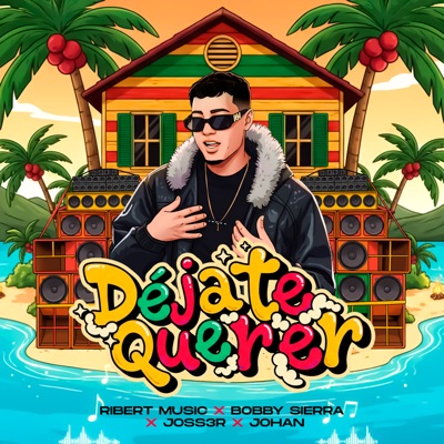 Déjate Querer (feat. JÓHAN) - Single