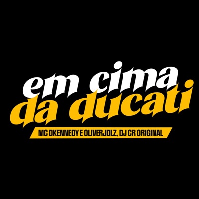 Em Cima da Ducati - Single