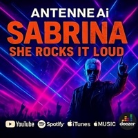 Sabrina (She Rocks it Loud) - Single - Antenne Ai