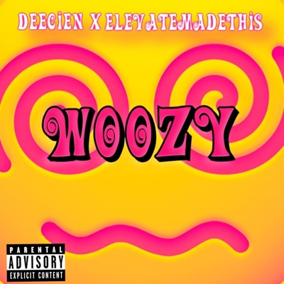 Woozy (feat. ElevateMadeThis) - Single