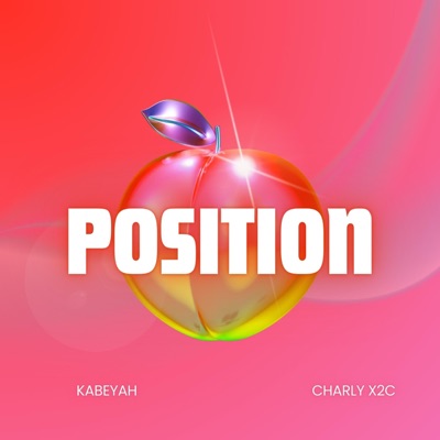 Position (feat. Charly X2C) - Single