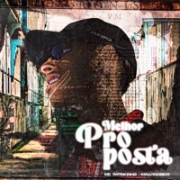 Melhor Proposta - Single - Mc Patrikinho & MALVINOBEAT
