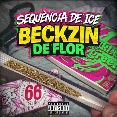 SEQUÊNCIA De ICE BeckZin De Flor - Single