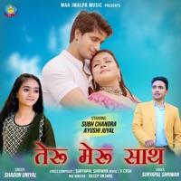 Teru Meru Sath - Single - Suryapal Shriwan & Shagun Uniyal