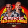 Me dar Me Dar o Raio Pra Nos Cheirar - Single