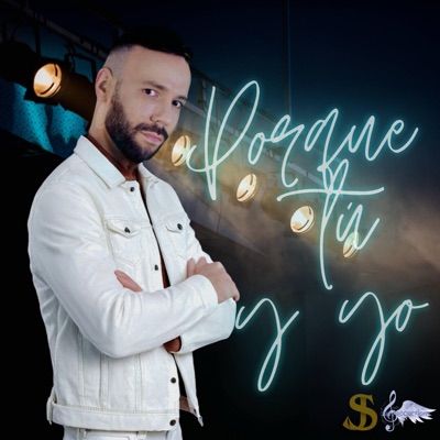 Porque tú y yo - Single