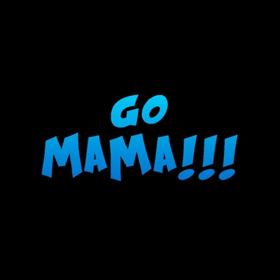 Go Mama - Single