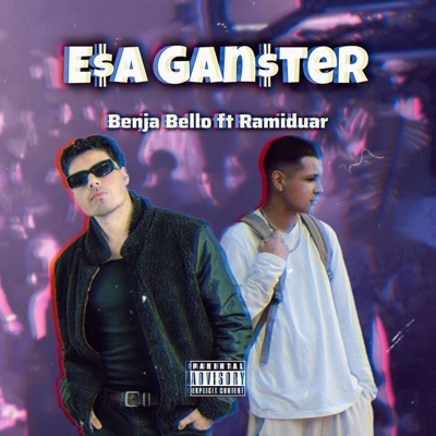 Esa Ganster (feat. Ramiduar) - Single